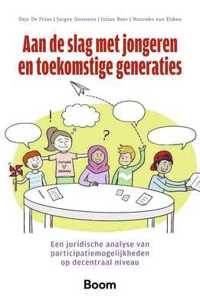 AAN DE SLAG MET JONGEREN EN TOEKOMSTIGE GENERATIES