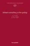 SCHADEVASTSTELLING IN HET GEDING