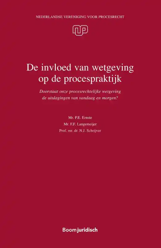 DE INVLOED VAN WETGEVING OP DE PROCESPRAKTIJK