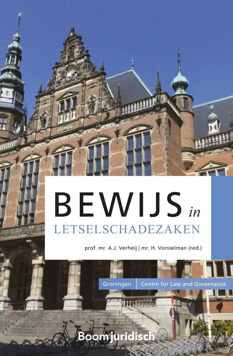 BEWIJS IN LETSELSCHADEZAKEN