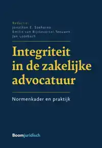 INTEGRITEIT IN DE ZAKELIJKE ADVOCATUUR