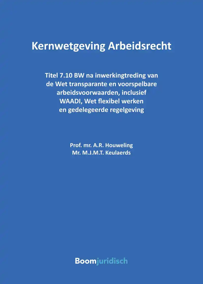 KERNWETGEVING ARBEIDSRECHT