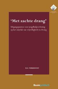 MET ZACHTE DRANG