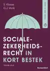 SOCIALEZEKERHEIDSRECHT IN KORT BESTEK