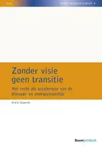 ZONDER VISIE GEEN TRANSITIE