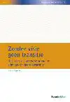 ZONDER VISIE GEEN TRANSITIE
