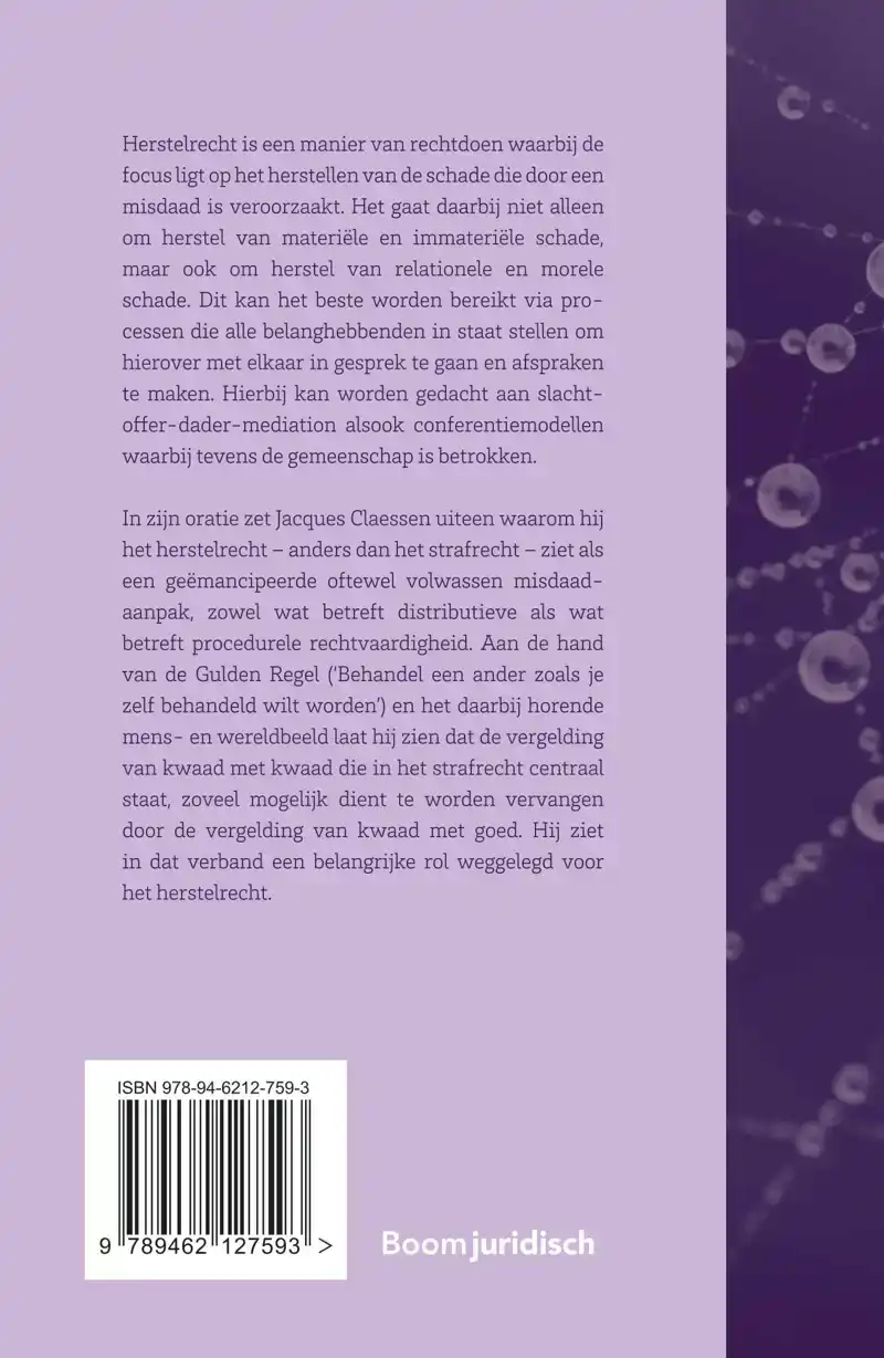 HERSTELRECHT: DE KUNST VAN EEN GEEMANCIPEERDE MISDAADAANPAK