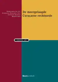 DE MEERGELAAGDE CURACAOSE RECHTSORDE