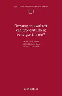 OMVANG EN KWALITEIT VAN PROCESSTUKKEN; BONDIGER IS BETER?