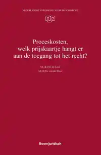 PROCESKOSTEN, WELK PRIJSKAARTJE HANGT ER AAN DE TOEGANG TOT