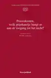 PROCESKOSTEN, WELK PRIJSKAARTJE HANGT ER AAN DE TOEGANG TOT
