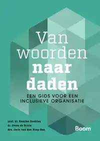 VAN WOORDEN NAAR DADEN: EEN GIDS VOOR EEN INCLUSIEVE ORGANIS