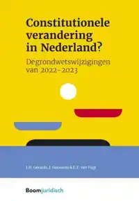 CONSTITUTIONELE VERANDERING IN NEDERLAND?