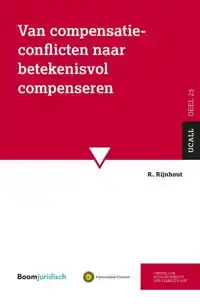 VAN COMPENSATIECONFLICTEN NAAR BETEKENISVOL COMPENSEREN