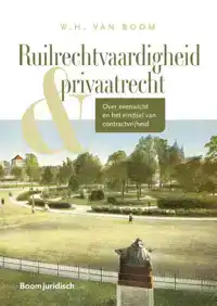 RUILRECHTVAARDIGHEID EN PRIVAATRECHT