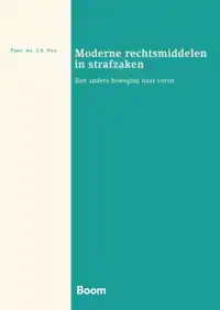 MODERNE RECHTSMIDDELEN IN STRAFZAKEN