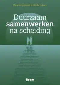 DUURZAAM SAMENWERKEN NA SCHEIDING