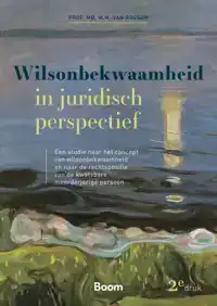 WILSONBEKWAAMHEID IN JURIDISCH PERSPECTIEF