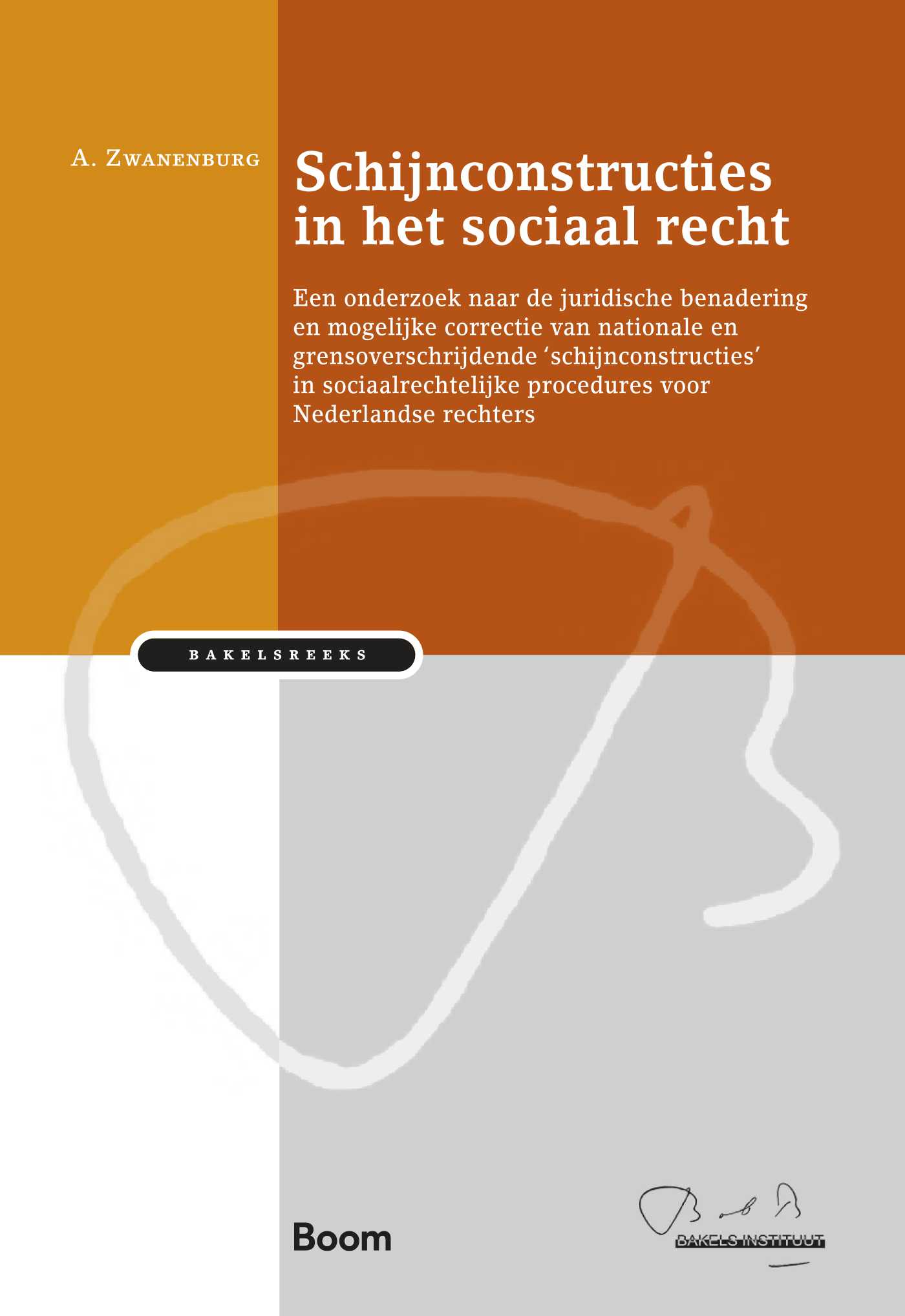 SCHIJNCONSTRUCTIES IN HET SOCIAAL RECHT