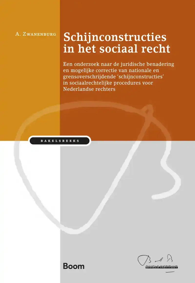 SCHIJNCONSTRUCTIES IN HET SOCIAAL RECHT