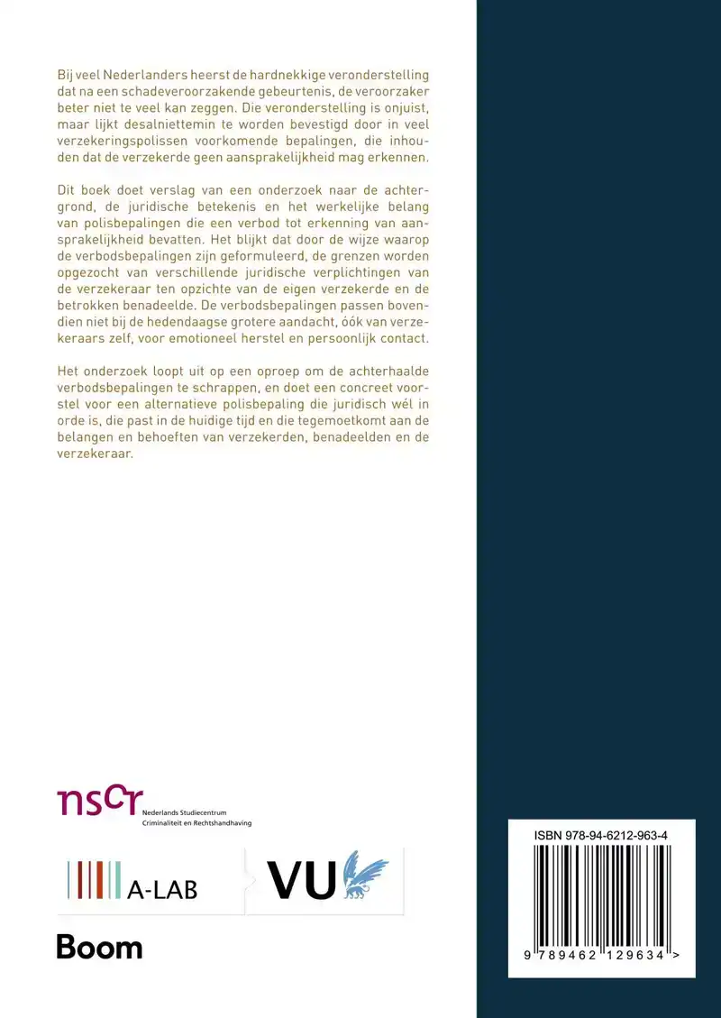 HET VERBOD TOT ERKENNING VAN AANSPRAKELIJKHEID: TIJD VOOR EE