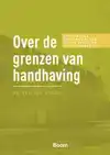 OVER DE GRENZEN VAN HANDHAVING