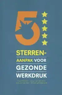 5 STERREN AANPAK VOOR GEZONDE WERKDRUK