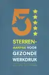 5 STERREN AANPAK VOOR GEZONDE WERKDRUK