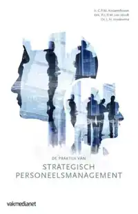 DE PRAKTIJK VAN STRATEGISCH PERSONEELSMANAGEMENT