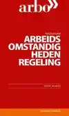 TEKSTUITGAVE ARBEIDSOMSTANDIGHEDENREGELING