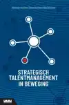 STRATEGISCH TALENTMANAGEMENT IN BEWEGING