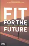 FIT FOR THE FUTURE