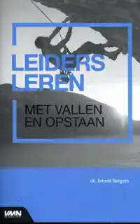 LEIDERS LEREN, MET VALLEN EN OPSTAAN