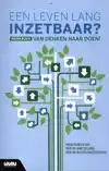WERKBOEK: EEN LEVEN LANG INZETBAAR? - VAN DENKEN NAAR DOEN!