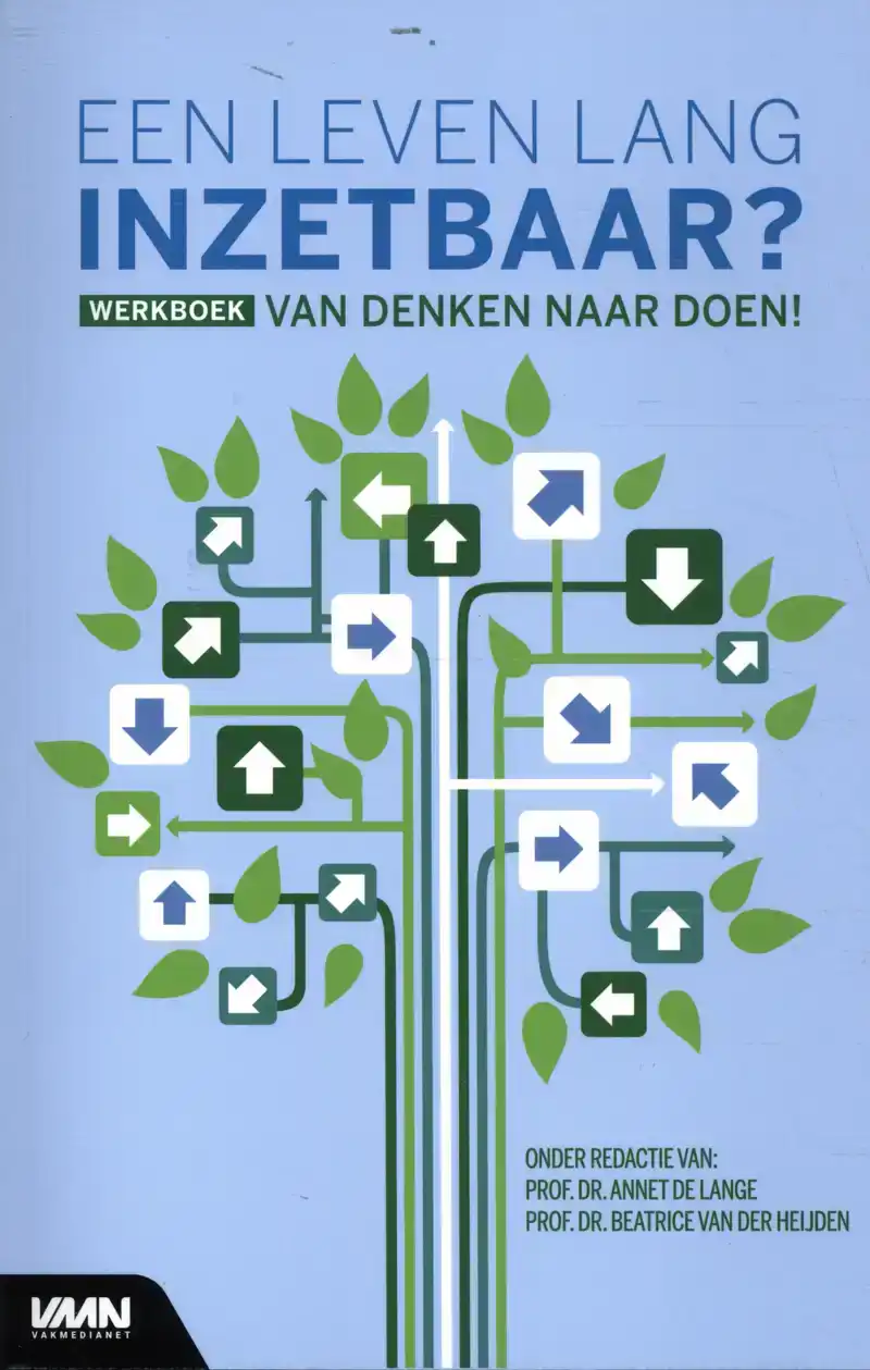 WERKBOEK: EEN LEVEN LANG INZETBAAR? - VAN DENKEN NAAR DOEN!