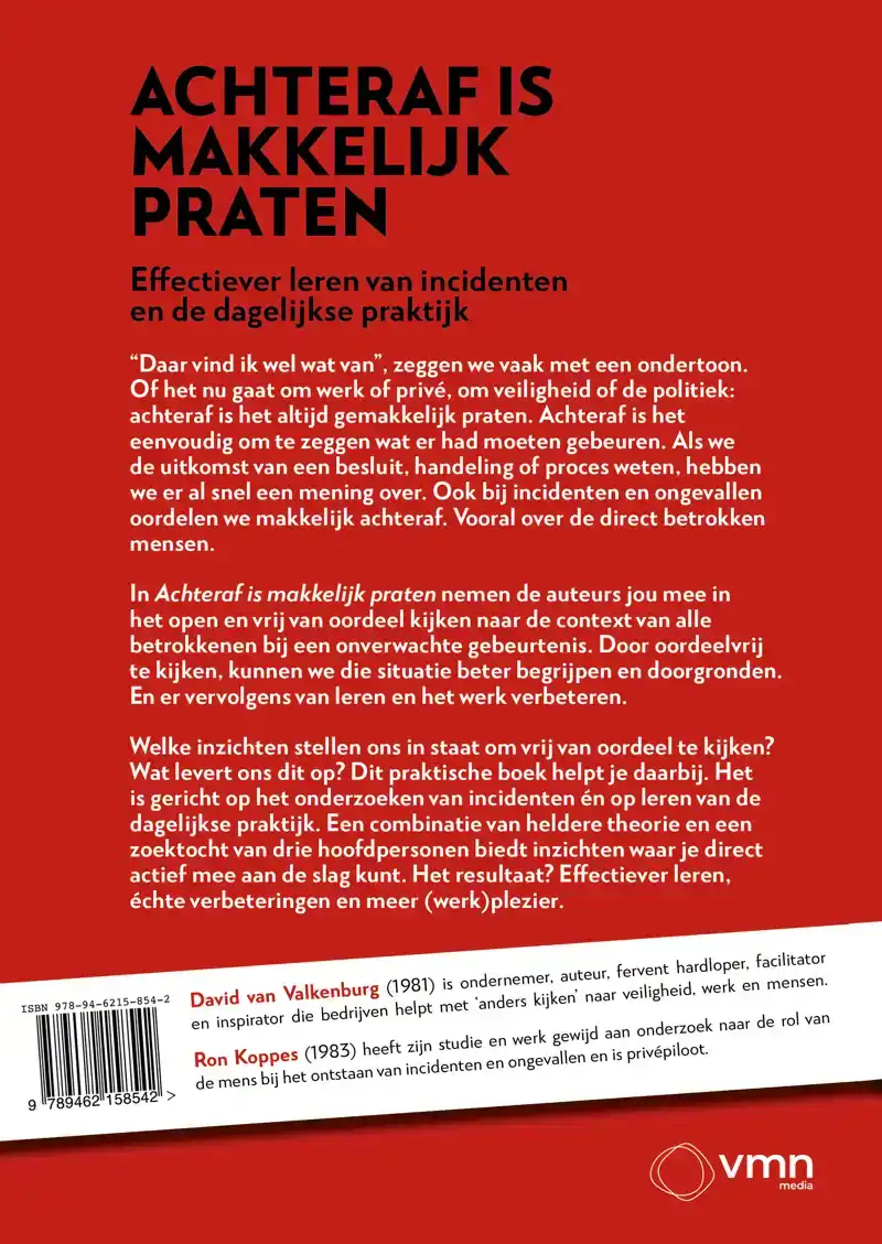 ACHTERAF IS MAKKELIJK PRATEN