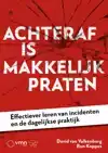 ACHTERAF IS MAKKELIJK PRATEN