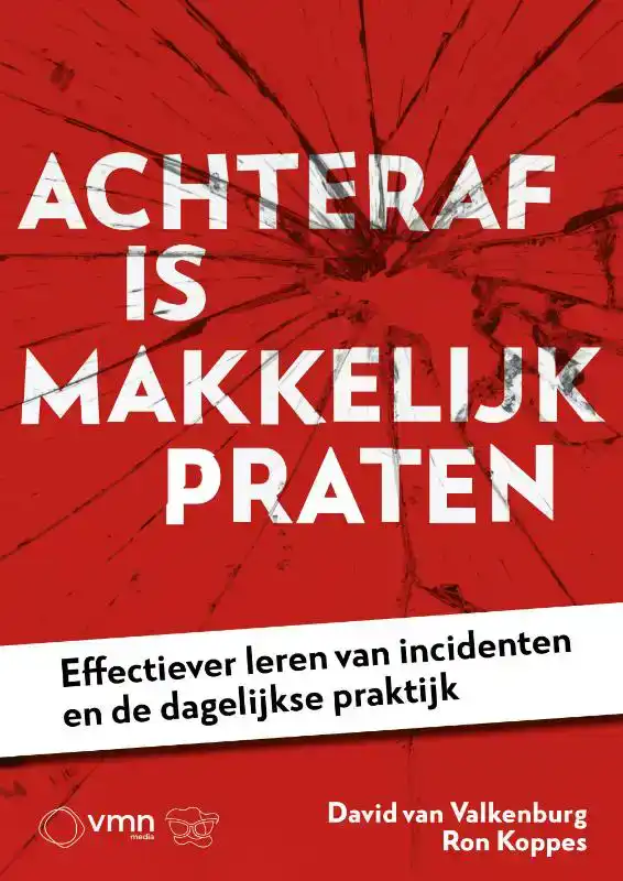 ACHTERAF IS MAKKELIJK PRATEN