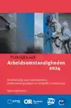 PRAKTIJKBOEK ARBEIDSOMSTANDIGHEDEN 2024