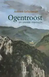 OGENTROOST EN ANDERE VERHALEN