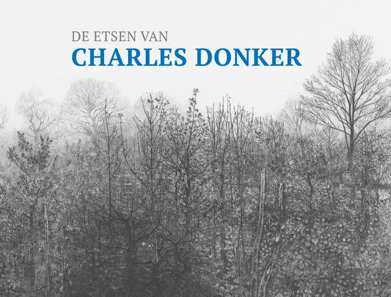 DE ETSEN VAN CHARLES DONKER