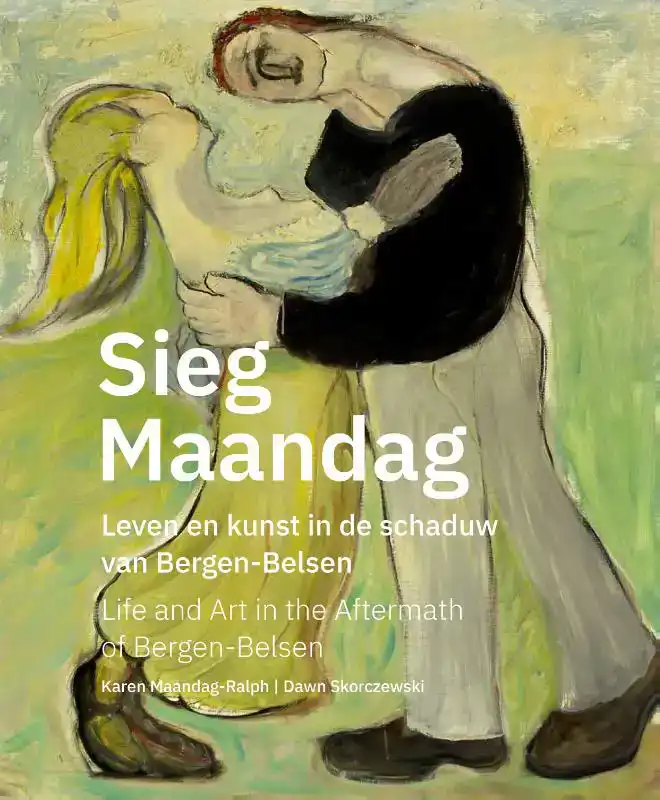 SIEG MAANDAG, LEVEN EN KUNST NA BERGEN-BELSEN