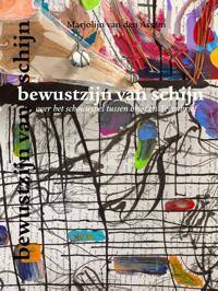 BEWUSTZIJN VAN SCHIJN