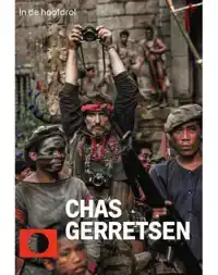 IN DE HOOFDROL CHAS GERRETSEN