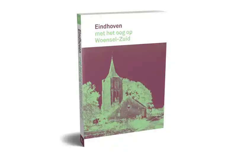 EINDHOVEN MET HET OOG OP WOENSEL-ZUID