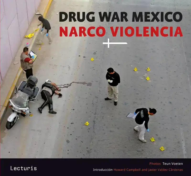 DRUG WAR MEXICO - NARCO VIOLENCIA