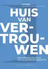HUIS VAN VERTROUWEN 2