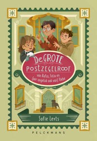 DE GROTE POSTZEGELROOF VAN RUFUS, FELIX EN (PER ONGELUK OOK