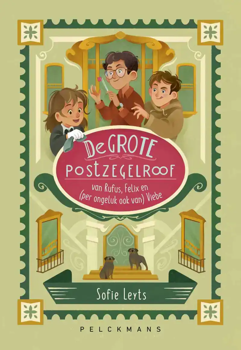 DE GROTE POSTZEGELROOF VAN RUFUS, FELIX EN (PER ONGELUK OOK