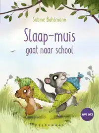 SLAAP-MUIS GAAT NAAR SCHOOL (AVI M3)